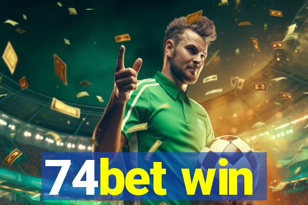 74bet win